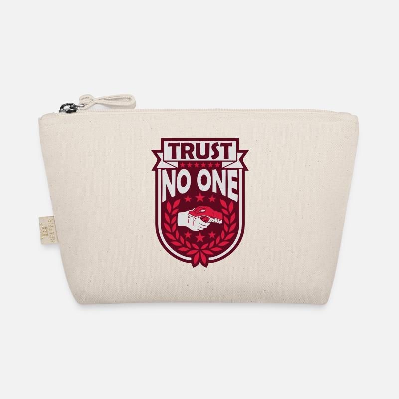 trust no one quote Organic Pouch