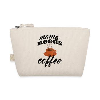 Mama needs coffee - Bio-Täschchen - Natur - Vorne