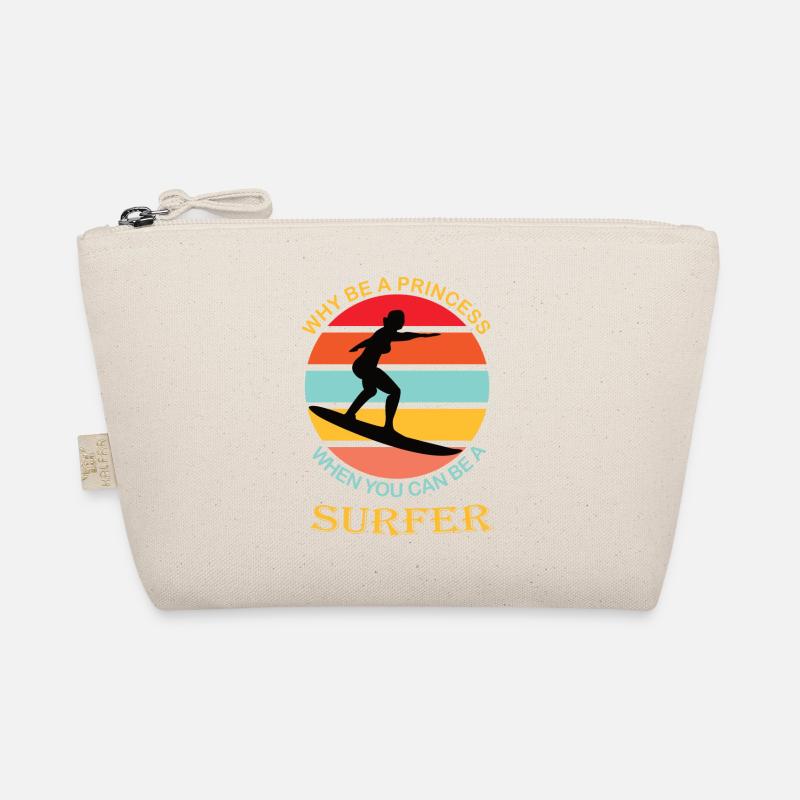 Why be a princess when you can be a surfer Surfing Organic Pouch