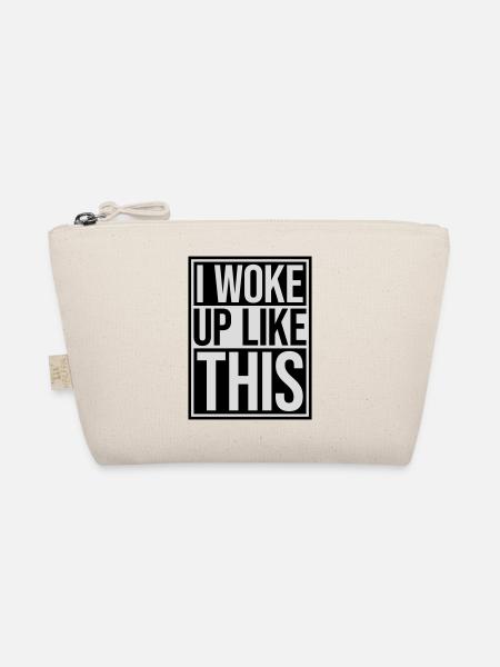 woke up like this - Organic Pouch - nature - Front