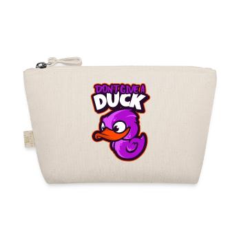 Drôle de canard je ne donne pas un canard - Trousse biologique - nature - Devant