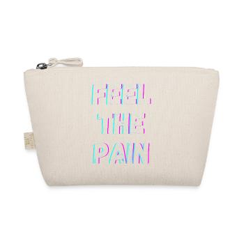 Feel The Pain - Organic Pouch - nature - Front