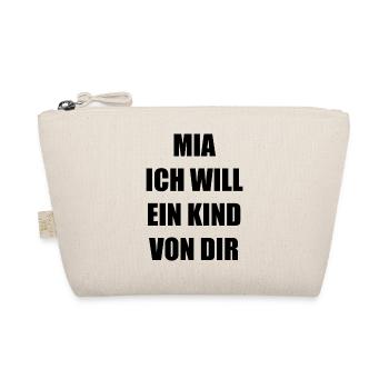 Mia Ich Will Ein Kind Von Dir - Bio-Täschchen - Natur - Vorne