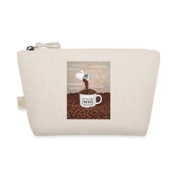 Eine Tasse Kaffee mit Sprüchen - Bio-Täschchen - Natur - Vorne