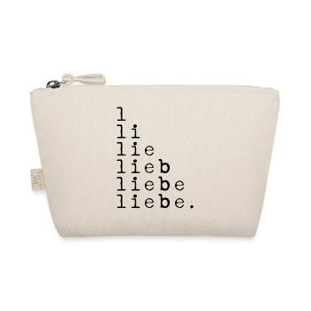 L LI LIE LOVE LOVE LOVE. Statement black - Organic Pouch - nature - Front