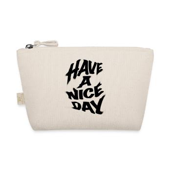 Have a nice day - Organic Pouch - nature - Front