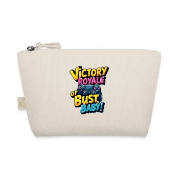 VICTORY ROYALE OR BUST, BABY! - Organic Pouch - nature - Front