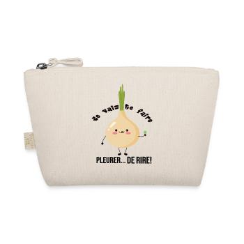 I'm going to make you cry... laughing! - Organic Pouch - nature - Front
