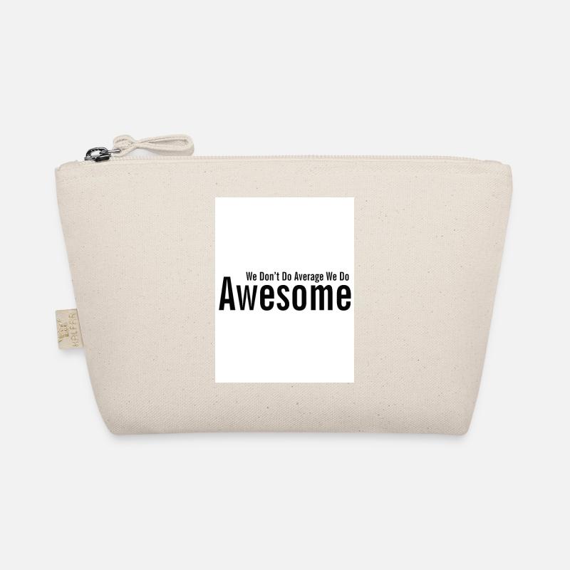 We Dont Do Average We Do Awesome Bio-Täschchen