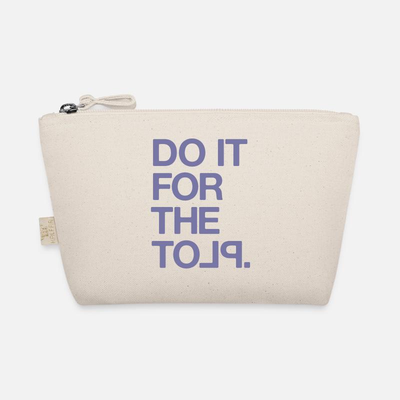 "Do it for the Plot" / Motivation - Bio-Täschchen - Natur