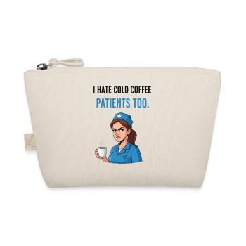 Coffee cold, patience at the end: care stress! - Organic Pouch - nature - Front