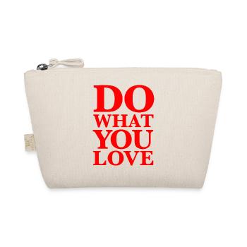 Do What You Love – Wisdom, Motivation, Red - Organic Pouch - nature - Front