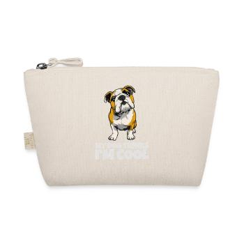 Bouledogue qui dit que mon chien pense que je suis cool - Trousse biologique - nature - Devant