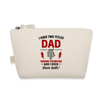Dad Heating Technician Gift Christmas Father's Day - Organic Pouch - nature - Front