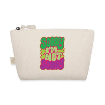 SORRY I M NOT SORRY - let's talk - Trousse biologique - nature - Devant