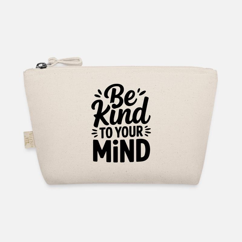 Be kind to your mind Design Trousse biologique