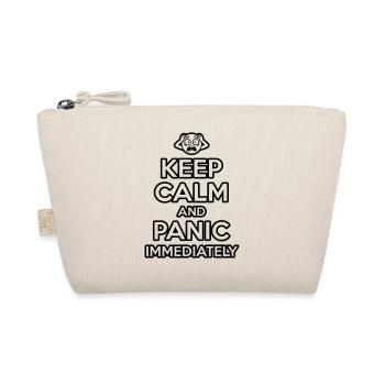 Panic Immediately - Funny Sarcastic Meme - Organic Pouch - nature - Front