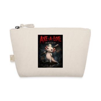 Axe-a-lotl – Süßes Horror Axolotl mit Axt - Bio-Täschchen - Natur - Vorne