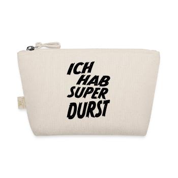 Ich hab super Durst Party Spruch Shirt - schwarz - Bio-Täschchen - Natur - Vorne