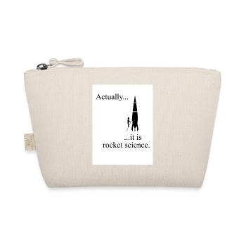 Actually, it is rocket science - Organic Pouch - nature - Front