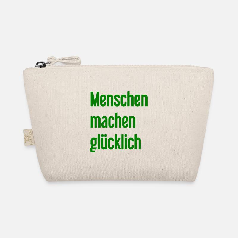 People make you happy – Positive statement Organic Pouch