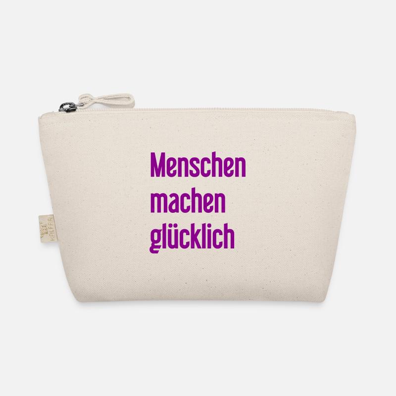People make you happy – Positive statement Organic Pouch