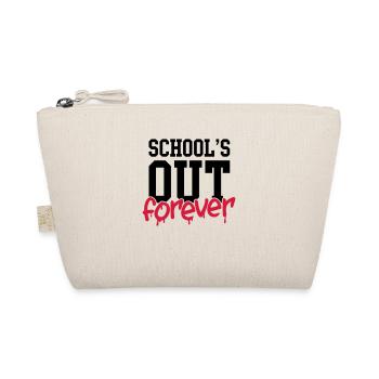 school's out forever - Trousse biologique - nature - Devant