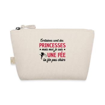 Princesses mais une fée / la fée pas chier - Trousse biologique - nature - Devant