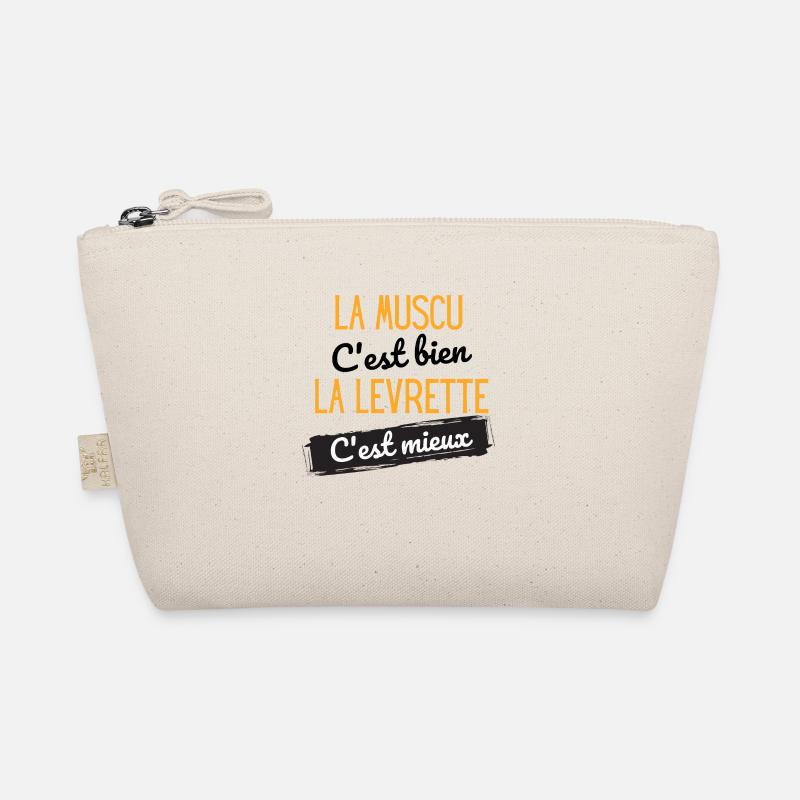 La muscu c'est bien la levrette c'est mieux Trousse biologique