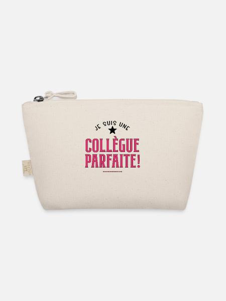 Je suis une collègue parfaite. Cadeau collègue - Trousse biologique - nature - Devant