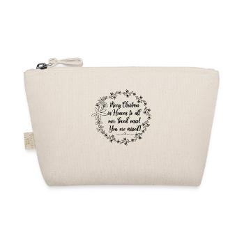 Merry Christmas In Heven You Are Missed - Organic Pouch - nature - Front