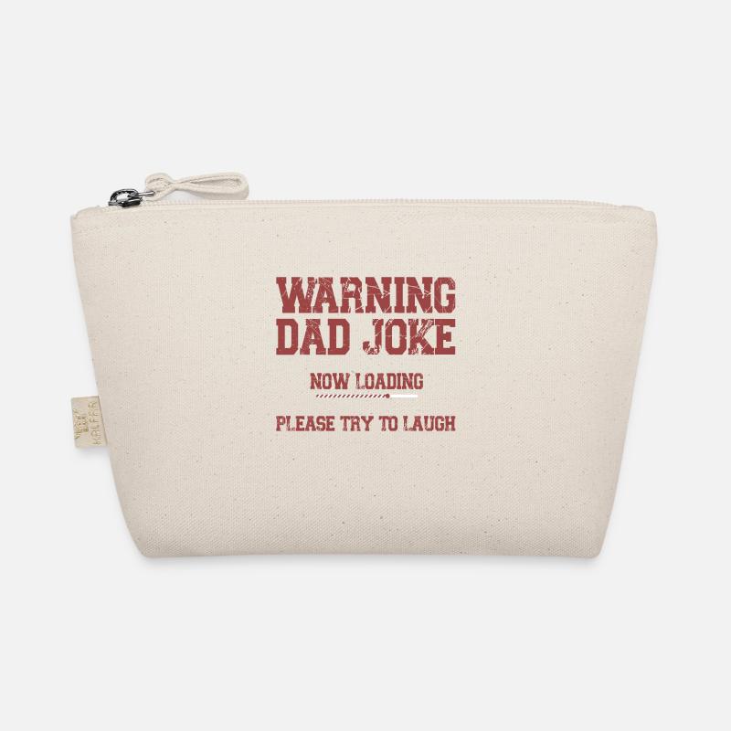 Warning dad Joke Now Loading Please Laugh Funny Trousse biologique