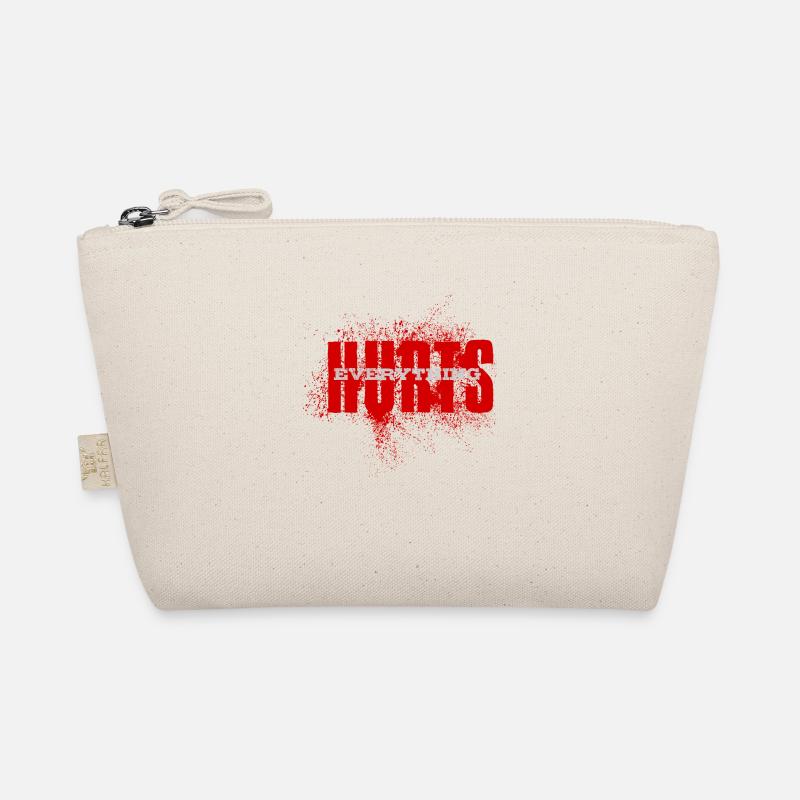 EVERYTHING HURTS - red white font Organic Pouch
