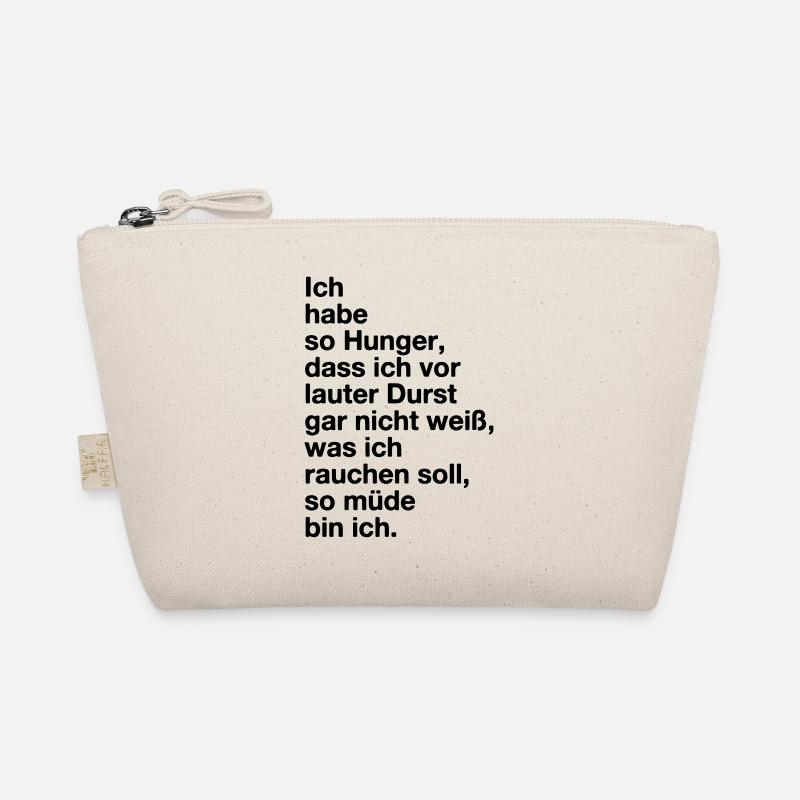 Hunger, Durst, Schmacht, Müde. Mimimi Bio-Täschchen