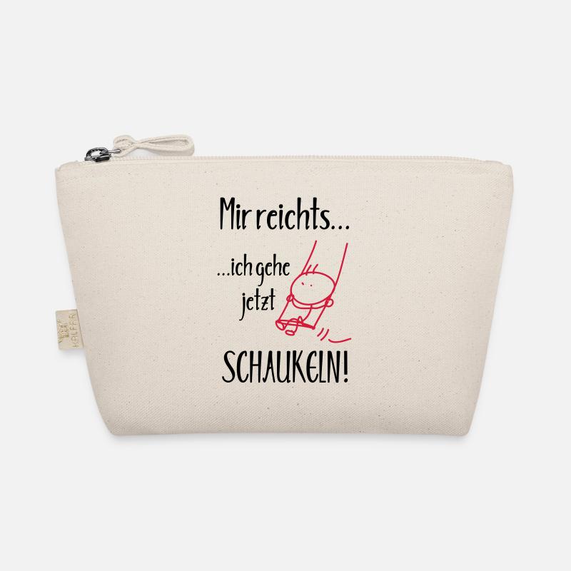 Mir reichts, ich gehe jetzt Schaukeln! - Bio-Täschchen - Natur