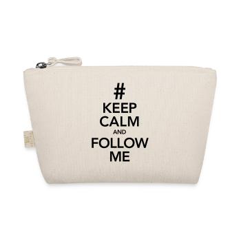 Keep Calm And Follow Me - Organic Pouch - nature - Front