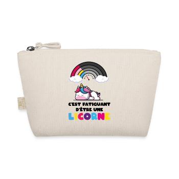 C'est fatiguant d'être une licorne Humour Fille - Trousse biologique - nature - Devant