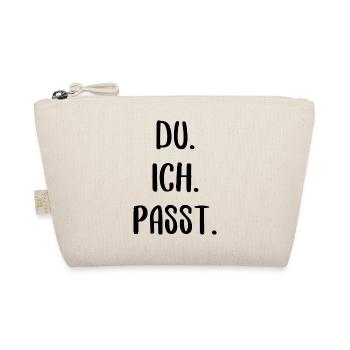 du ich passt lustiger Spruch Paar Freundschaft - Bio-Täschchen - Natur - Vorne