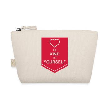be kind to yourself - Organic Pouch - nature - Front