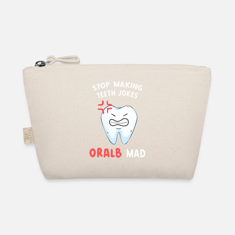 Stop making jokes about teeth Oral B Mad Den Organic Pouch