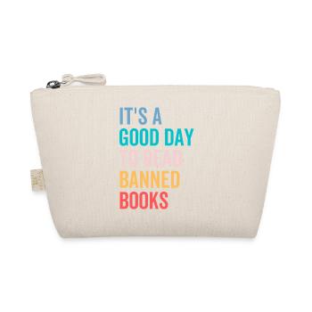 It's a Good Day To Read Banned Books - Organic Pouch - nature - Front
