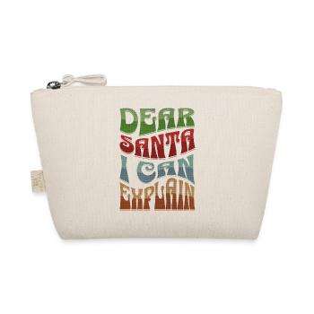 Dear Santa I Can Explain Weihnachten Spruch - Bio-Täschchen - Natur - Vorne