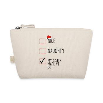 Gentil coquin ma sœur m’a fait le faire - Trousse biologique - nature - Devant