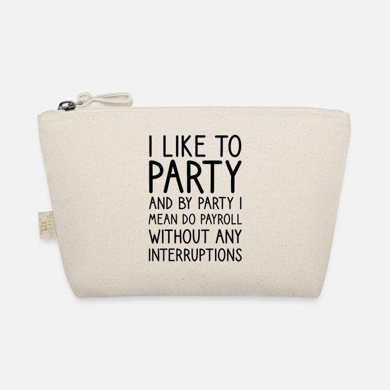 Payroll Without Any Interruptions Organic Pouch