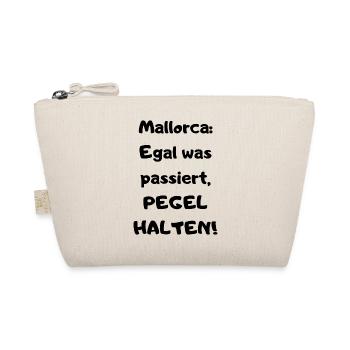 Mallorca: Egal was passiert, Pegel halten! Malle - Bio-Täschchen - Natur - Vorne