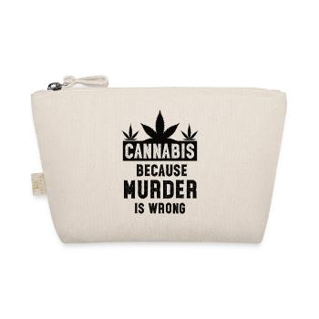 Le cannabis parce que le meurtre est mal noir - Trousse biologique - nature - Devant