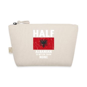 Half the Albanian is better than no national fla - Organic Pouch - nature - Front