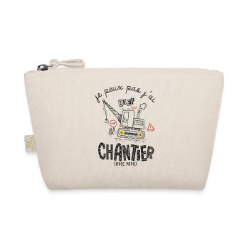 Je peux pas j ai Chantier humour naissance - Trousse biologique - nature - Devant