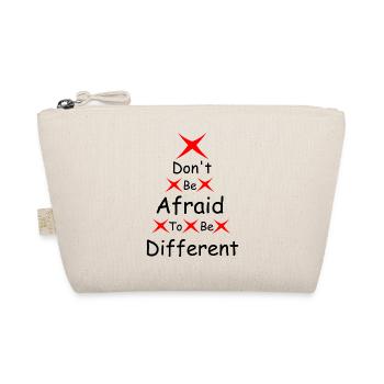Don't be afraid to be different - Organic Pouch - nature - Front