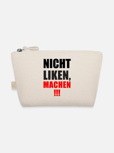 Nicht Liken, Machen! - Bio-Täschchen - Natur - Vorne